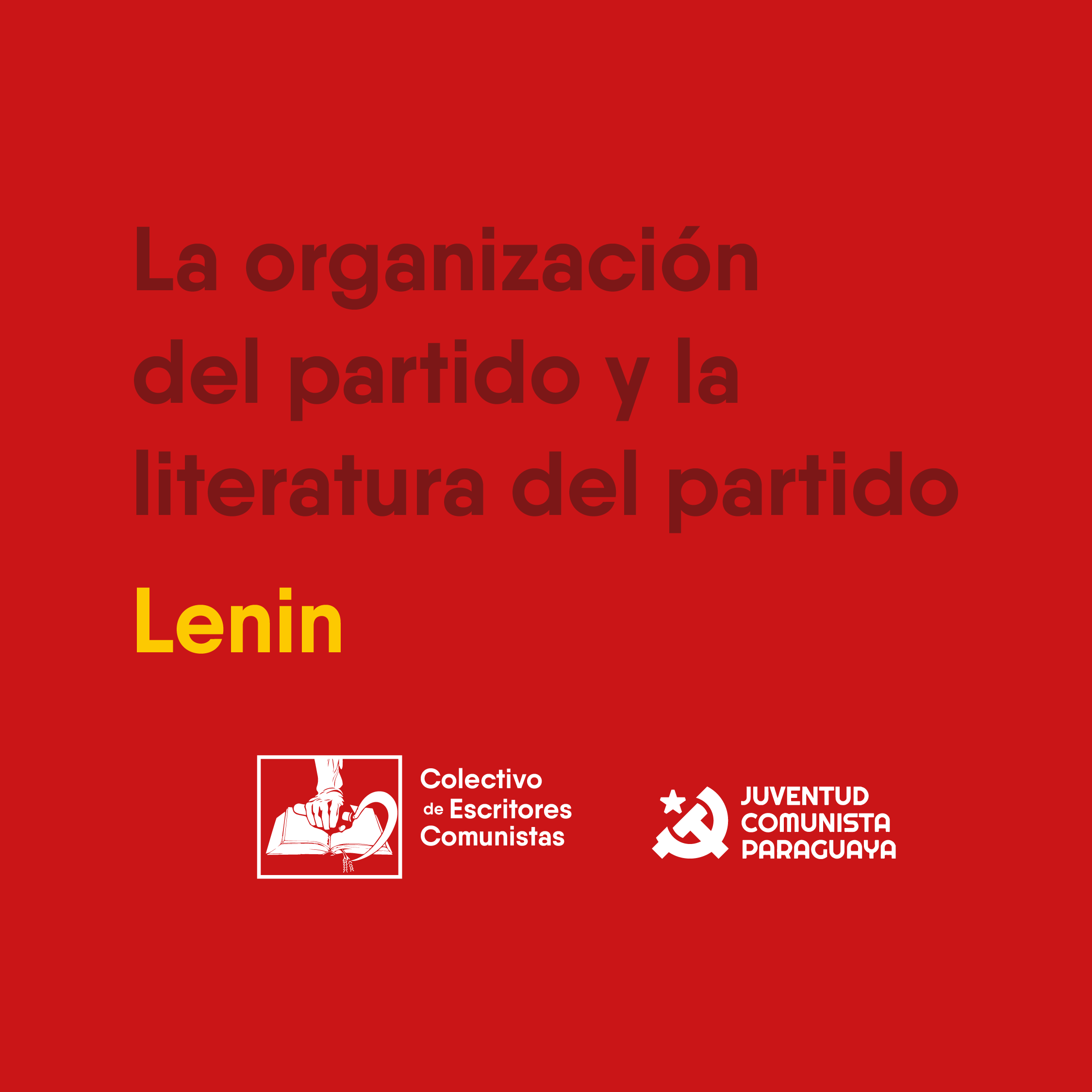 la organización del partido y la literatura del partido